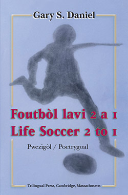 La couverture de «Foutbòl lavi 2 a 1 / Life Soccer 2 to 1».